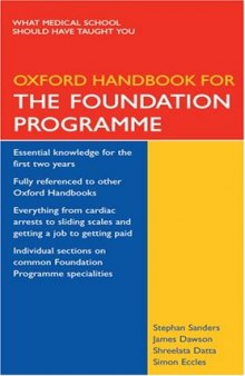 Oxford Handbook for the Foundation Programme (Oxford Handbooks S.)