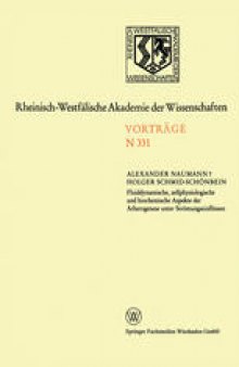 Fluiddynamische, zellphysiologische und biochemische Aspekte der Atherogenese unter Strömungseinflüssen: 306. Sitzung am 1. Juni 1983 in Düsseldorf