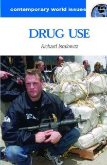 Drug Use: A Reference Handbook 