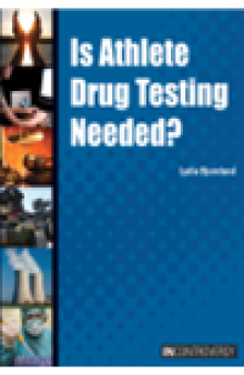 Is Athlete Drug Testing Needed?