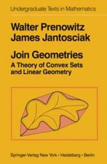 Join Geometries: A Theory of Convex Sets and Linear Geometry