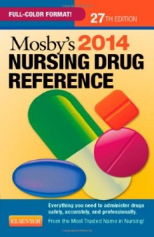 Mosby's 2014 Nursing Drug Reference, 27e