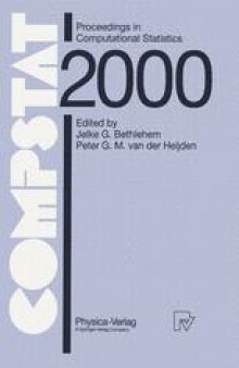 COMPSTAT: Proceedings in Computational Statistics 14th Symposium held in Utrecht, The Netherlands, 2000