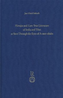 Hevajra and Lam 'bras Literature of India and Tibet as Seen Through the Eyes of A-mes-zhabs