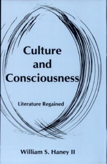 Culture and consciousness: literature regained