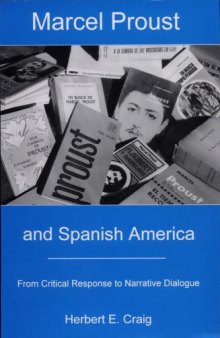Marcel Proust and Spanish America: from critical response to narrative dialogue