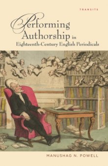 Performing Authorship in Eighteenth-Century English Periodicals
