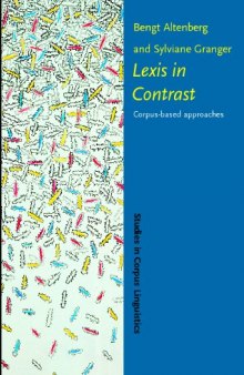Lexis in Contrast: Corpus-based Approaches (Studies in Corpus Linguistics)