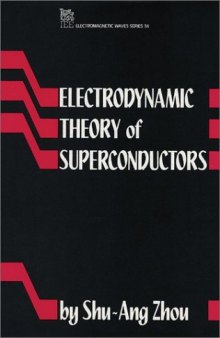 Electrodynamic theory of superconductors
