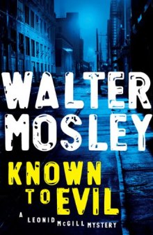 Known to Evil (A Leonid McGill Mystery)