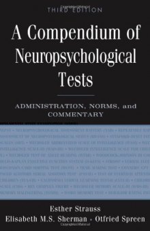 A Compendium of Neuropsychological Tests: Administration, Norms, and Commentary  
