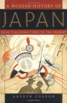 A Modern History of Japan: From Tokugawa Times to the Present  