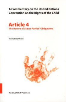 Article 4: The Nature of States Parties’ Obligations (A Commentary on the United Nations Convention on the Rights of the Child)