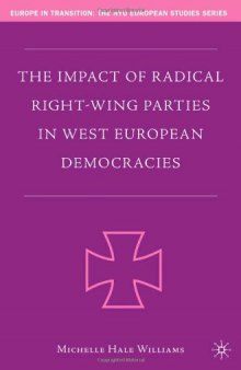 The Impact of Radical Right-Wing Parties in West European Democracies (Europe in Transition: The NYU European Studies Series)