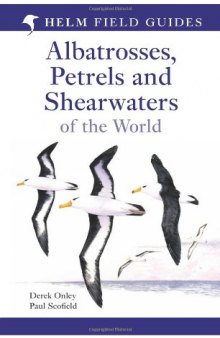 Albatrosses Petrels & Shearwaters of the World