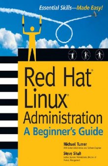 Red Hat Linux Administration: A Beginner's Guide