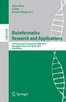 Bioinformatics Research and Applications: 10th International Symposium, ISBRA 2014, Zhangjiajie, China, June 28-30, 2014. Proceedings