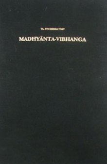 5 Discourse on Discrimination Between Middle and Extremes: Madhyanta Vibhanga ascribed to Maitreya