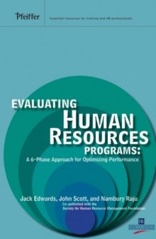Evaluating human resources programs : a 6-phase approach for optimizing performance