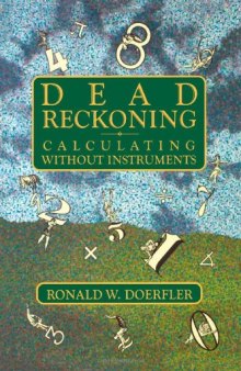 Dead Reckoning: Calculating Without Instruments