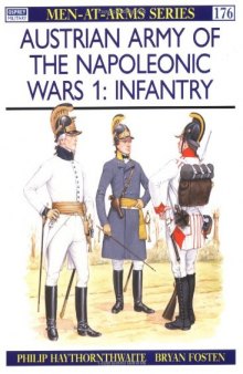 Austrian Army of the Napoleonic Wars (1) : Infantry