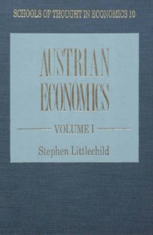 Austrian Economics Vol. I (Schools of Thought in Economics)