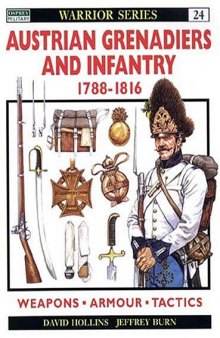 Austrian Grenadiers And Infantry 1788-1816