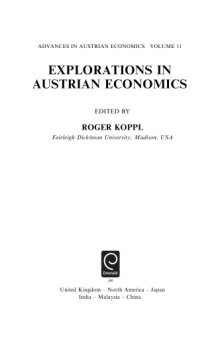 Explorations in Austrian Economics (Advances in Austrian Economics, Vol 11)