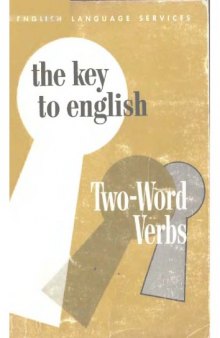 The Key to English Two-word Verbs (Key to English Series) 