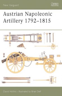 Osprey New Vanguard 072 - Austrian Napoleonic Artillery 1792-1815