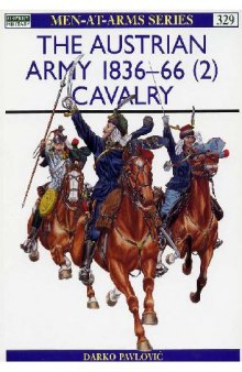 The Austrian Army 1836-66 Cavalry