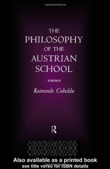 The Philosophy of the Austrian School