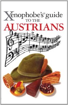 Xenophobe's Guide to the Austrians