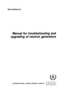 Manual for troubleshooting and upgrading of neutron generators