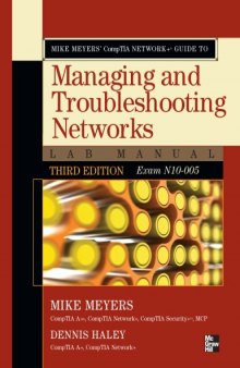 Mike Meyers' CompTIA Network+ Guide to Managing and Troubleshooting Networks: Lab Manual
