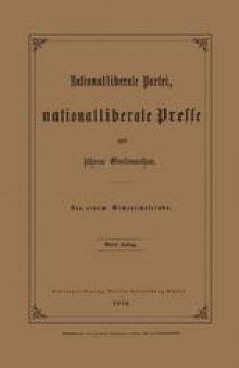 Nationalliberale Partei, Nationalliberale Presse und höheres Gentlemanthum