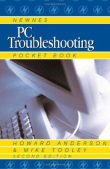 Newnes PC Troubleshooting Pocket Book, 2nd Edition (Newnes PC Troubleshooting Pocket Book), 2nd Edition