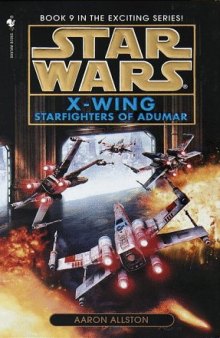 Starfighters of Adumar (Star Wars: X-Wing #9)  
