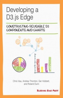 Developing A D3.js Edge - Constructing reusable D3 components and charts