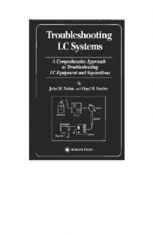 Troubleshooting LC systems. A comprehensive approach to troubleshooting LC equipment and separations