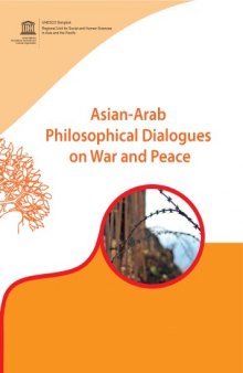 Asian-Arab Philosophical Dialogues on War and Peace