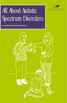 All about autistic spectrum disorders : a booklet for parents and carers