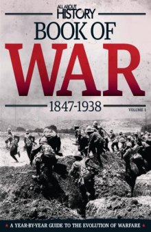 All About History - Book of War - (1847 - 1938) - Vol 1