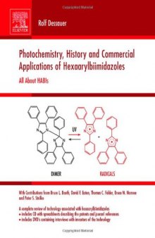 Photochemistry, History and Commercial Applications of Hexaarylbiimidazoles: All about HABIs