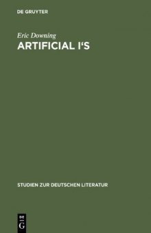 Artificial I's : the self as artwork in Ovid, Kierkegaard, and Thomas Mann