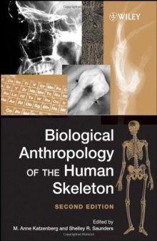 Biological Anthropology of the Human Skeleton, 2nd edition