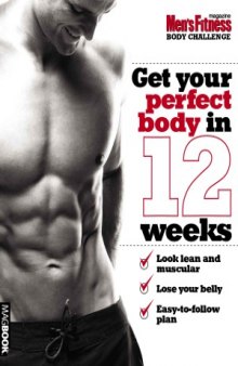 Men&#039;s Fitness Body Challenge - Get your Perfect body in 12 weeks
