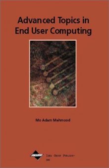 Advanced Topics in End User Computing Series, Vol. 1  