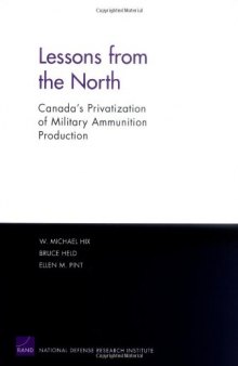 Lessons from the North: Canada's Privatization of Military Ammunition Production