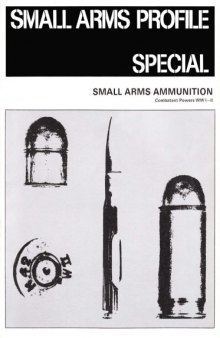 Small Arms Ammunition: Combatant powers WWI-II